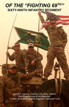 Load image into Gallery viewer, Of the Fighting 69th, Sixty-Ninth Infantry Regiment